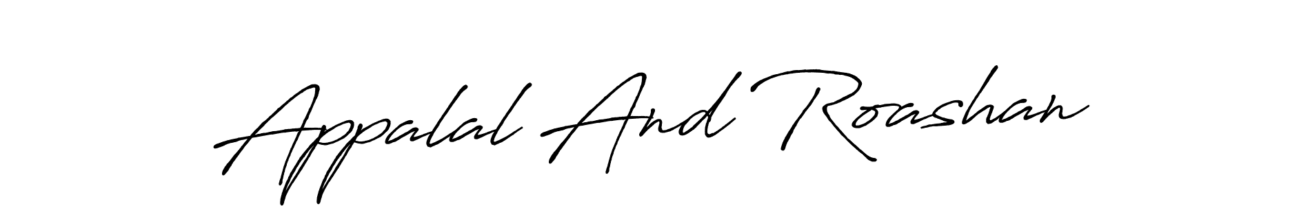 Also You can easily find your signature by using the search form. We will create Appalal And Roashan name handwritten signature images for you free of cost using Antro_Vectra_Bolder sign style. Appalal And Roashan signature style 7 images and pictures png