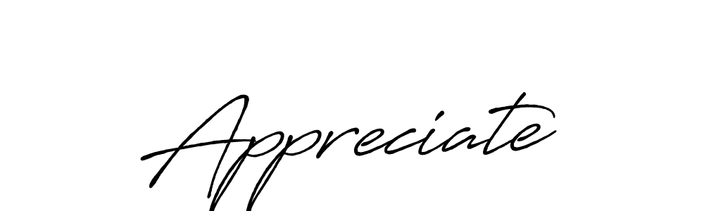 Use a signature maker to create a handwritten signature online. With this signature software, you can design (Antro_Vectra_Bolder) your own signature for name Appreciate. Appreciate signature style 7 images and pictures png