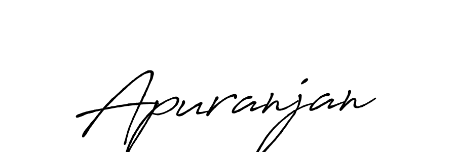 Also You can easily find your signature by using the search form. We will create Apuranjan name handwritten signature images for you free of cost using Antro_Vectra_Bolder sign style. Apuranjan signature style 7 images and pictures png