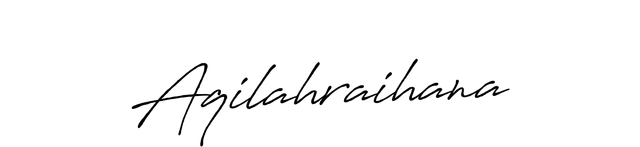 Create a beautiful signature design for name Aqilahraihana. With this signature (Antro_Vectra_Bolder) fonts, you can make a handwritten signature for free. Aqilahraihana signature style 7 images and pictures png