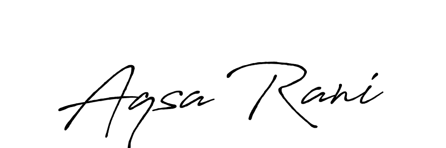 Design your own signature with our free online signature maker. With this signature software, you can create a handwritten (Antro_Vectra_Bolder) signature for name Aqsa Rani. Aqsa Rani signature style 7 images and pictures png