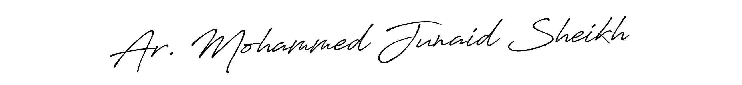 Make a beautiful signature design for name Ar. Mohammed Junaid Sheikh. Use this online signature maker to create a handwritten signature for free. Ar. Mohammed Junaid Sheikh signature style 7 images and pictures png