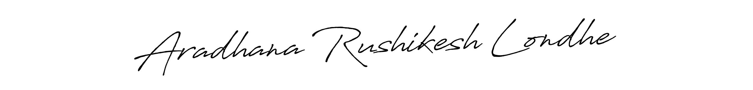 See photos of Aradhana Rushikesh Londhe official signature by Spectra . Check more albums & portfolios. Read reviews & check more about Antro_Vectra_Bolder font. Aradhana Rushikesh Londhe signature style 7 images and pictures png