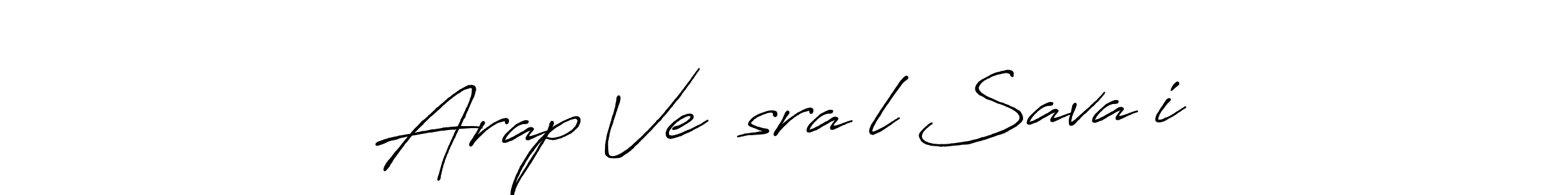 The best way (Antro_Vectra_Bolder) to make a short signature is to pick only two or three words in your name. The name Arap Ve İsraİl SavaŞi include a total of six letters. For converting this name. Arap Ve İsraİl SavaŞi signature style 7 images and pictures png