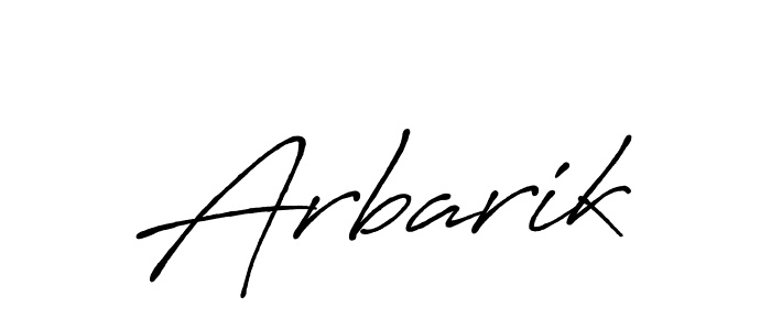 Also we have Arbarik name is the best signature style. Create professional handwritten signature collection using Antro_Vectra_Bolder autograph style. Arbarik signature style 7 images and pictures png