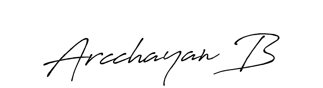 Use a signature maker to create a handwritten signature online. With this signature software, you can design (Antro_Vectra_Bolder) your own signature for name Arcchayan B. Arcchayan B signature style 7 images and pictures png