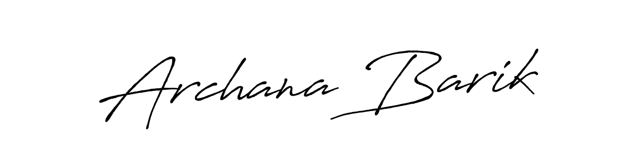 Design your own signature with our free online signature maker. With this signature software, you can create a handwritten (Antro_Vectra_Bolder) signature for name Archana Barik. Archana Barik signature style 7 images and pictures png