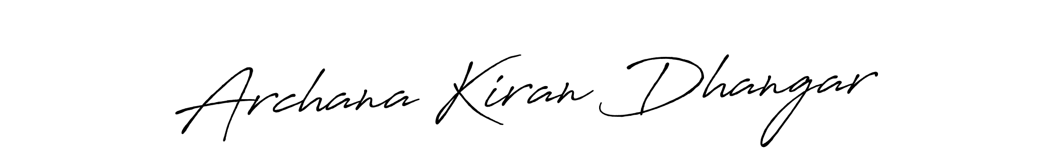 You should practise on your own different ways (Antro_Vectra_Bolder) to write your name (Archana Kiran Dhangar) in signature. don't let someone else do it for you. Archana Kiran Dhangar signature style 7 images and pictures png