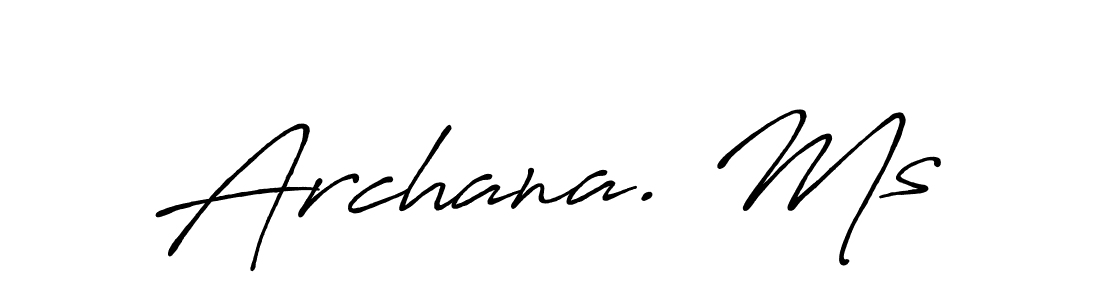 The best way (Antro_Vectra_Bolder) to make a short signature is to pick only two or three words in your name. The name Archana. Ms include a total of six letters. For converting this name. Archana. Ms signature style 7 images and pictures png