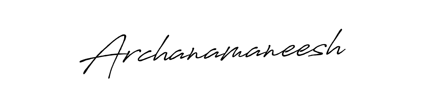 Archanamaneesh stylish signature style. Best Handwritten Sign (Antro_Vectra_Bolder) for my name. Handwritten Signature Collection Ideas for my name Archanamaneesh. Archanamaneesh signature style 7 images and pictures png
