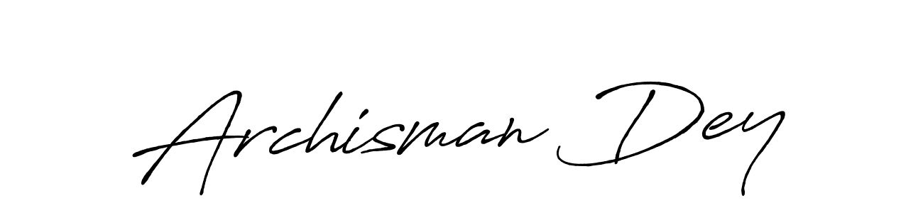 Make a short Archisman Dey signature style. Manage your documents anywhere anytime using Antro_Vectra_Bolder. Create and add eSignatures, submit forms, share and send files easily. Archisman Dey signature style 7 images and pictures png