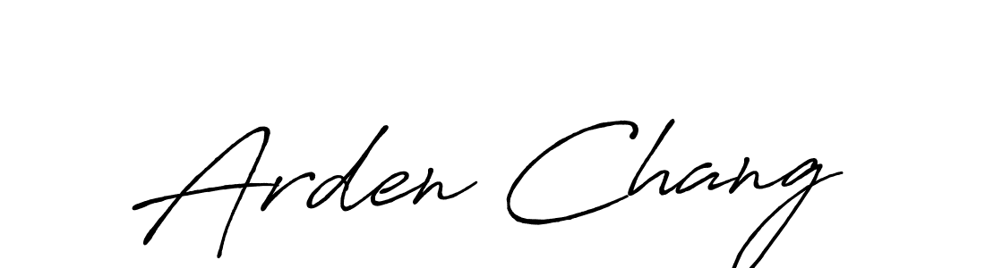 Arden Chang stylish signature style. Best Handwritten Sign (Antro_Vectra_Bolder) for my name. Handwritten Signature Collection Ideas for my name Arden Chang. Arden Chang signature style 7 images and pictures png