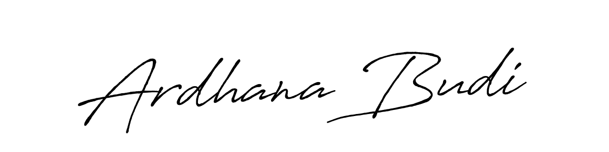 How to make Ardhana Budi name signature. Use Antro_Vectra_Bolder style for creating short signs online. This is the latest handwritten sign. Ardhana Budi signature style 7 images and pictures png