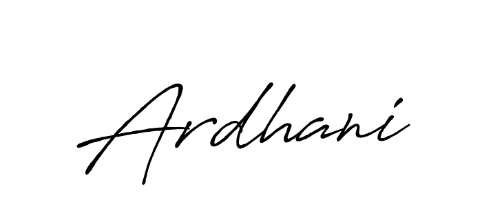 You should practise on your own different ways (Antro_Vectra_Bolder) to write your name (Ardhani) in signature. don't let someone else do it for you. Ardhani signature style 7 images and pictures png