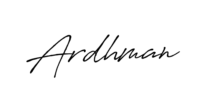 How to make Ardhman name signature. Use Antro_Vectra_Bolder style for creating short signs online. This is the latest handwritten sign. Ardhman signature style 7 images and pictures png