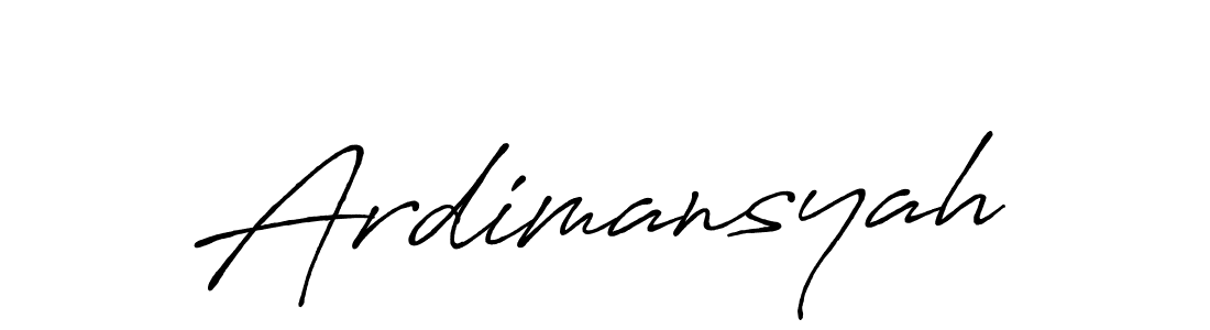 Design your own signature with our free online signature maker. With this signature software, you can create a handwritten (Antro_Vectra_Bolder) signature for name Ardimansyah. Ardimansyah signature style 7 images and pictures png