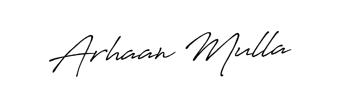 Design your own signature with our free online signature maker. With this signature software, you can create a handwritten (Antro_Vectra_Bolder) signature for name Arhaan Mulla. Arhaan Mulla signature style 7 images and pictures png