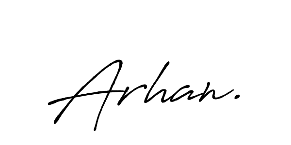 Make a beautiful signature design for name Arhan.. Use this online signature maker to create a handwritten signature for free. Arhan. signature style 7 images and pictures png