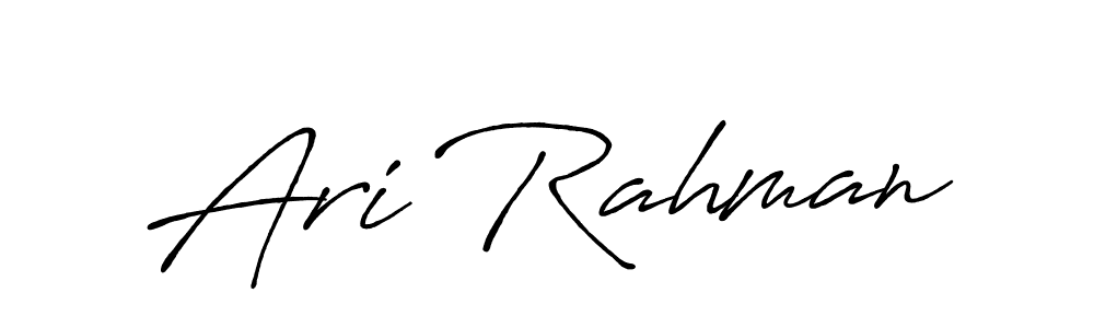 Design your own signature with our free online signature maker. With this signature software, you can create a handwritten (Antro_Vectra_Bolder) signature for name Ari Rahman. Ari Rahman signature style 7 images and pictures png