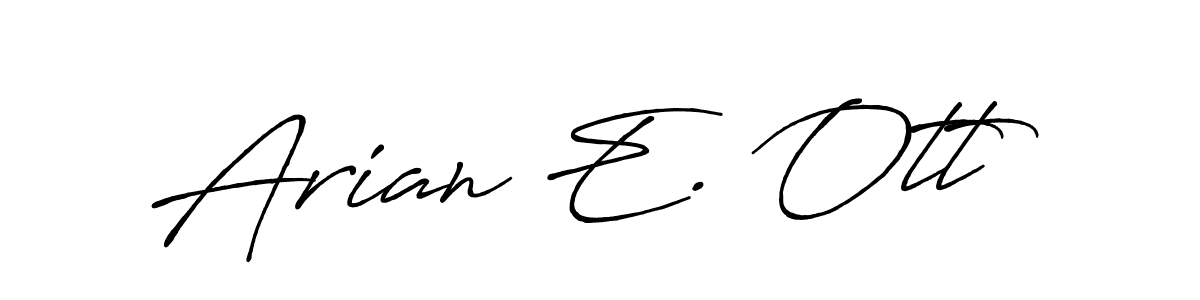 Create a beautiful signature design for name Arian E. Ott. With this signature (Antro_Vectra_Bolder) fonts, you can make a handwritten signature for free. Arian E. Ott signature style 7 images and pictures png