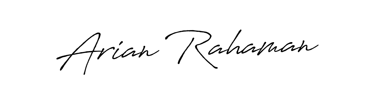 Make a beautiful signature design for name Arian Rahaman. With this signature (Antro_Vectra_Bolder) style, you can create a handwritten signature for free. Arian Rahaman signature style 7 images and pictures png