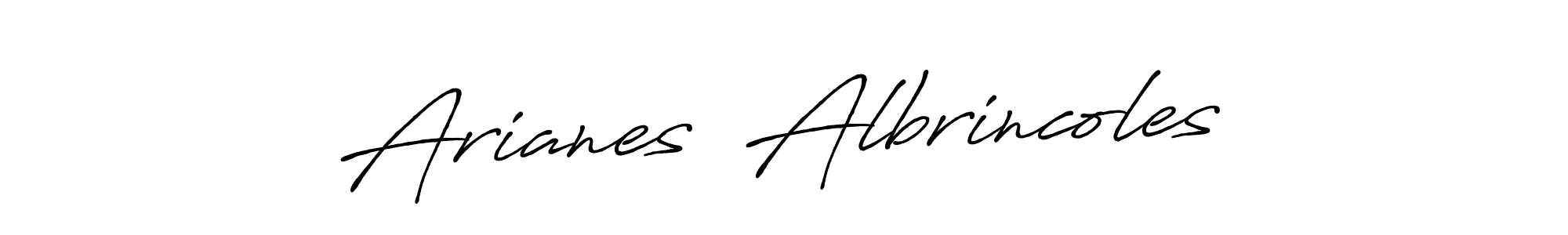 Similarly Antro_Vectra_Bolder is the best handwritten signature design. Signature creator online .You can use it as an online autograph creator for name Arianes  Albrincoles. Arianes  Albrincoles signature style 7 images and pictures png