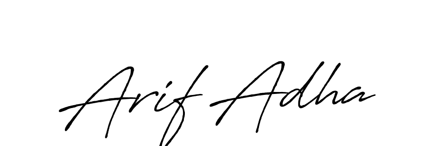 Design your own signature with our free online signature maker. With this signature software, you can create a handwritten (Antro_Vectra_Bolder) signature for name Arif Adha. Arif Adha signature style 7 images and pictures png