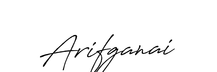 It looks lik you need a new signature style for name Arifganai. Design unique handwritten (Antro_Vectra_Bolder) signature with our free signature maker in just a few clicks. Arifganai signature style 7 images and pictures png