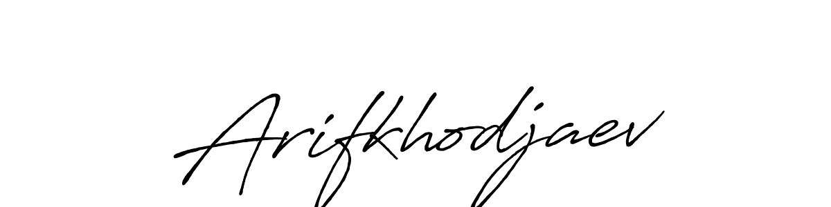 Design your own signature with our free online signature maker. With this signature software, you can create a handwritten (Antro_Vectra_Bolder) signature for name Arifkhodjaev. Arifkhodjaev signature style 7 images and pictures png