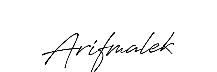 Use a signature maker to create a handwritten signature online. With this signature software, you can design (Antro_Vectra_Bolder) your own signature for name Arifmalek. Arifmalek signature style 7 images and pictures png