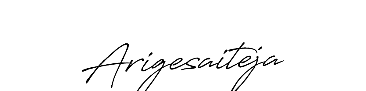 Make a beautiful signature design for name Arigesaiteja. With this signature (Antro_Vectra_Bolder) style, you can create a handwritten signature for free. Arigesaiteja signature style 7 images and pictures png