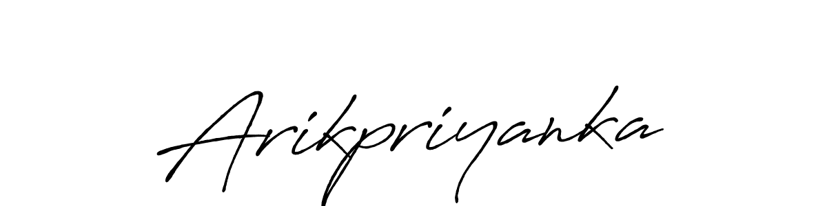 Use a signature maker to create a handwritten signature online. With this signature software, you can design (Antro_Vectra_Bolder) your own signature for name Arikpriyanka. Arikpriyanka signature style 7 images and pictures png