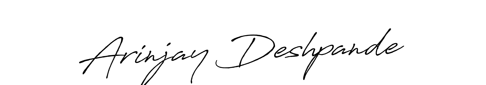 It looks lik you need a new signature style for name Arinjay Deshpande. Design unique handwritten (Antro_Vectra_Bolder) signature with our free signature maker in just a few clicks. Arinjay Deshpande signature style 7 images and pictures png