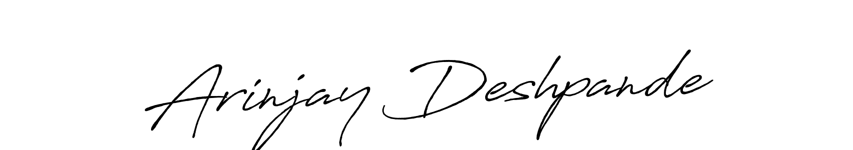 Create a beautiful signature design for name Arinjay Deshpande. With this signature (Antro_Vectra_Bolder) fonts, you can make a handwritten signature for free. Arinjay Deshpande signature style 7 images and pictures png