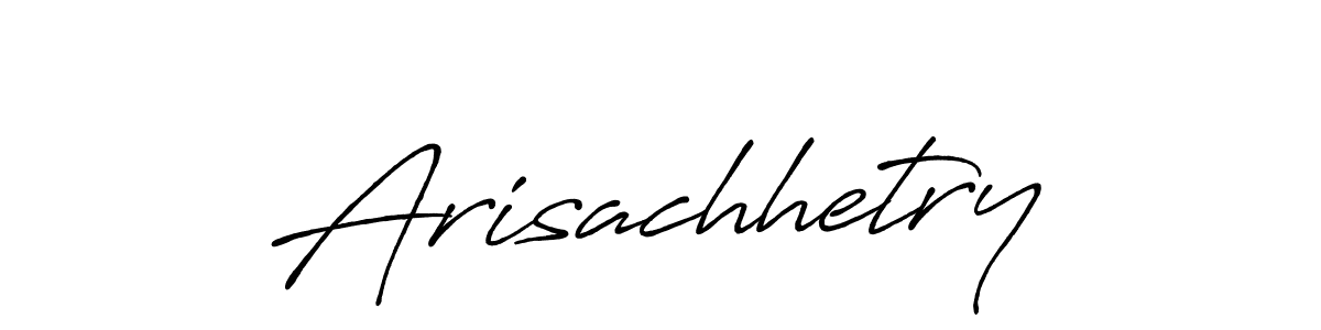 Design your own signature with our free online signature maker. With this signature software, you can create a handwritten (Antro_Vectra_Bolder) signature for name Arisachhetry. Arisachhetry signature style 7 images and pictures png