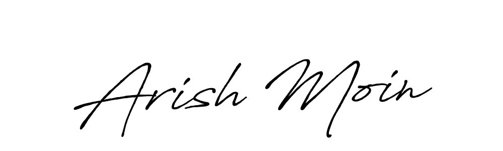 You should practise on your own different ways (Antro_Vectra_Bolder) to write your name (Arish Moin) in signature. don't let someone else do it for you. Arish Moin signature style 7 images and pictures png