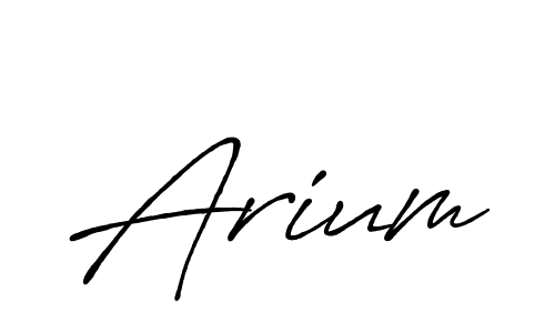You should practise on your own different ways (Antro_Vectra_Bolder) to write your name (Arium) in signature. don't let someone else do it for you. Arium signature style 7 images and pictures png