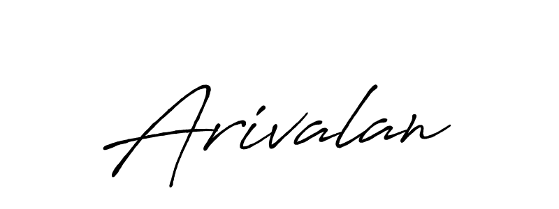 Create a beautiful signature design for name Arivalan. With this signature (Antro_Vectra_Bolder) fonts, you can make a handwritten signature for free. Arivalan signature style 7 images and pictures png