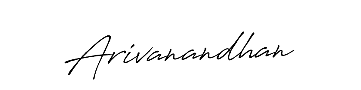 Also we have Arivanandhan name is the best signature style. Create professional handwritten signature collection using Antro_Vectra_Bolder autograph style. Arivanandhan signature style 7 images and pictures png