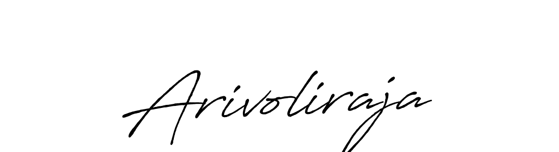 Make a beautiful signature design for name Arivoliraja. With this signature (Antro_Vectra_Bolder) style, you can create a handwritten signature for free. Arivoliraja signature style 7 images and pictures png