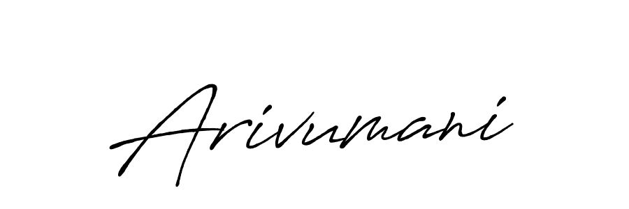 Use a signature maker to create a handwritten signature online. With this signature software, you can design (Antro_Vectra_Bolder) your own signature for name Arivumani. Arivumani signature style 7 images and pictures png