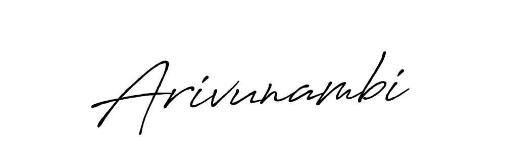 How to make Arivunambi signature? Antro_Vectra_Bolder is a professional autograph style. Create handwritten signature for Arivunambi name. Arivunambi signature style 7 images and pictures png