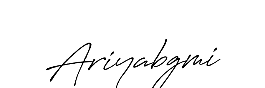 Use a signature maker to create a handwritten signature online. With this signature software, you can design (Antro_Vectra_Bolder) your own signature for name Ariyabgmi. Ariyabgmi signature style 7 images and pictures png