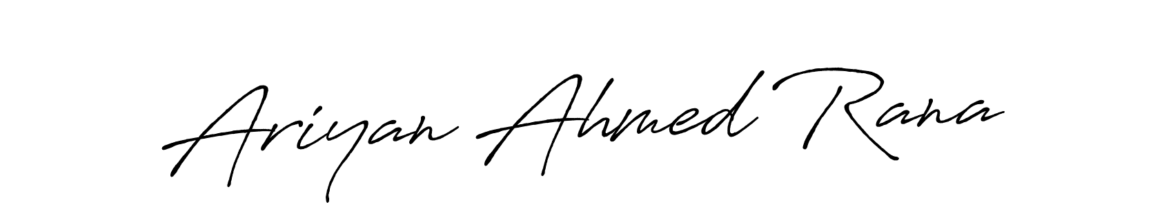 Make a beautiful signature design for name Ariyan Ahmed Rana. With this signature (Antro_Vectra_Bolder) style, you can create a handwritten signature for free. Ariyan Ahmed Rana signature style 7 images and pictures png