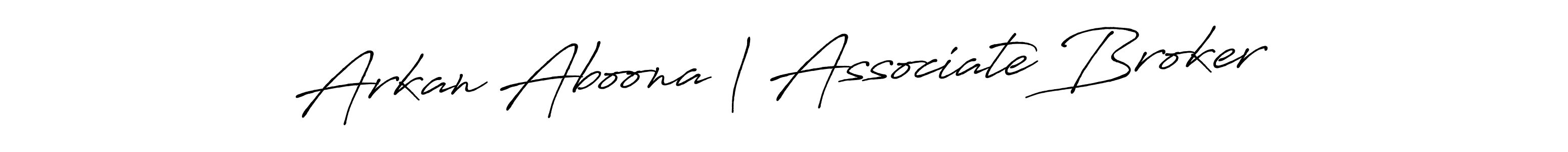 How to make Arkan Aboona | Associate Broker signature? Antro_Vectra_Bolder is a professional autograph style. Create handwritten signature for Arkan Aboona | Associate Broker name. Arkan Aboona | Associate Broker signature style 7 images and pictures png