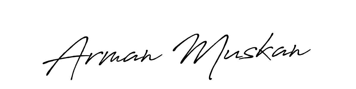 Antro_Vectra_Bolder is a professional signature style that is perfect for those who want to add a touch of class to their signature. It is also a great choice for those who want to make their signature more unique. Get Arman Muskan name to fancy signature for free. Arman Muskan signature style 7 images and pictures png