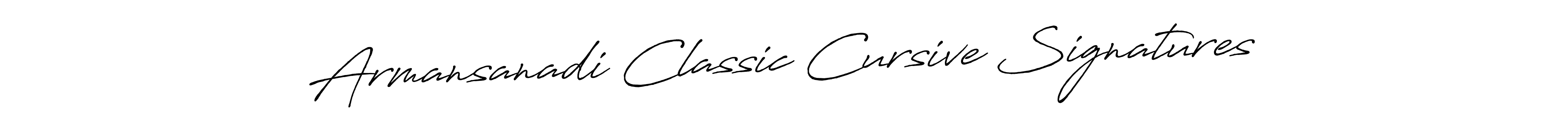 Design your own signature with our free online signature maker. With this signature software, you can create a handwritten (Antro_Vectra_Bolder) signature for name Armansanadi Classic Cursive Signatures. Armansanadi Classic Cursive Signatures signature style 7 images and pictures png