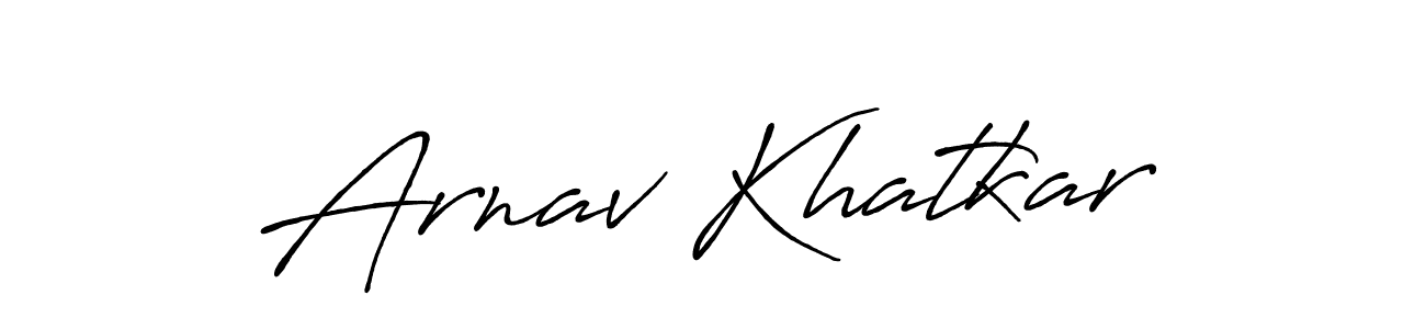 Design your own signature with our free online signature maker. With this signature software, you can create a handwritten (Antro_Vectra_Bolder) signature for name Arnav Khatkar. Arnav Khatkar signature style 7 images and pictures png