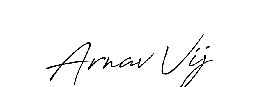 Create a beautiful signature design for name Arnav Vij. With this signature (Antro_Vectra_Bolder) fonts, you can make a handwritten signature for free. Arnav Vij signature style 7 images and pictures png