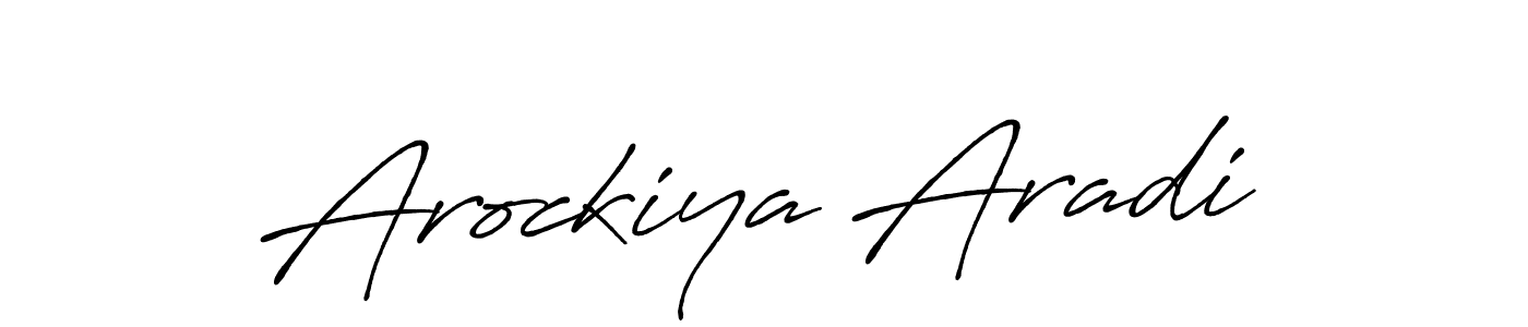 Make a beautiful signature design for name Arockiya Aradi. Use this online signature maker to create a handwritten signature for free. Arockiya Aradi signature style 7 images and pictures png